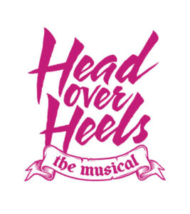 Head Over Heels : The Musical